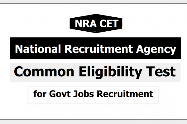 National Recruitment Agency to Conduct CET for Central Gov Jobs From Next Year 